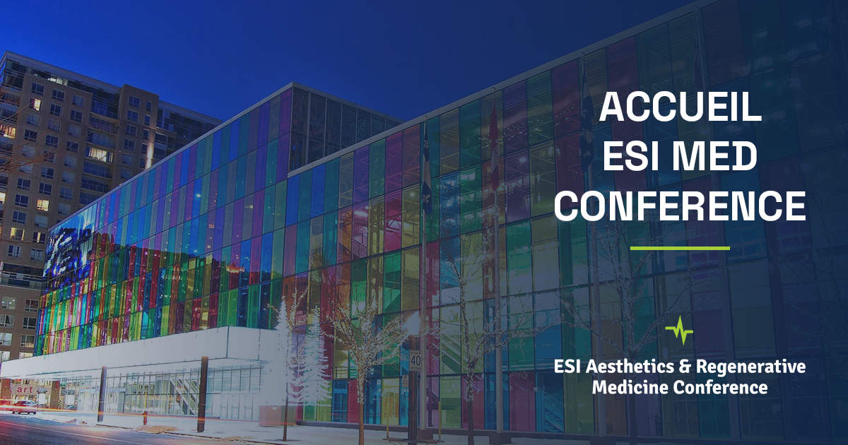 ESI Aesthetics & Regenerative Medicine Conference | Oct 5-6, 2025 - Montreal